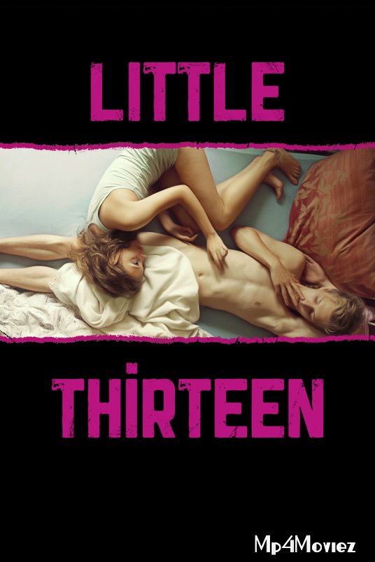 [18ᐩ] Little Thirteen (2012) Hindi Dubbed Movie download full movie